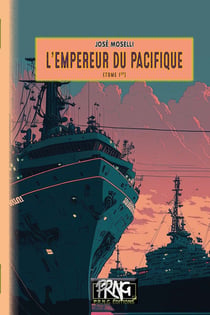 L'empereur du pacifique Tome 1