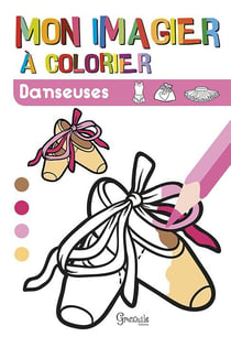 DANSEUSES MON IMAGIER A COLORIER