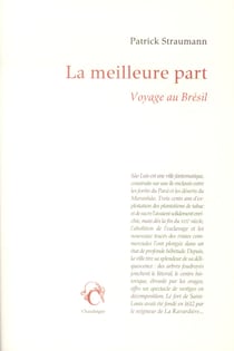 La meilleure part - voyage au Brésil