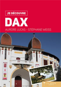 Je découvre : Dax