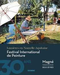 Festival international de peinture, 30 ans - Magne, Marais poitevin, Deux-Sevres