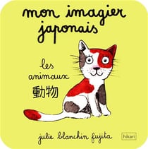 Mon imagier japonais - les animaux