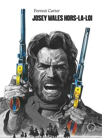 Josey Wales Hors-La-Loi
