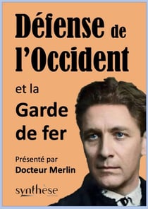 Défense de l'Occident et la Garde de fer