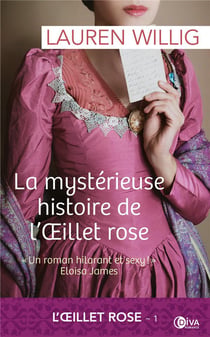L'oeillet rose Tome 1 : la mystérieuse histoire de l'oeillet rose