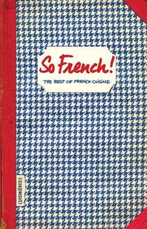 So french! the best of french cuisine