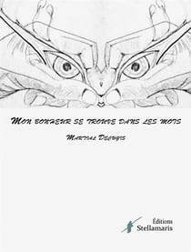 Mon bonheur se trouve dans les mots