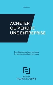 ACHETER OU VENDRE UNE ENTREPRISE