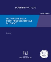 Lecture de bilan pour professionnels du droit (3e édition)
