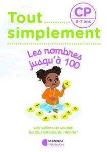Tout simplement : les nombres jusqu'à 100 - CP