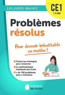 Les petits devoirs : problèmes résolus : CE1 (édition 2022)