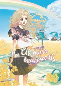 Nos c(h)oeurs évanescents Tome 3