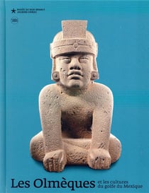Les Olmèques et les cultures du golfe du Mexique