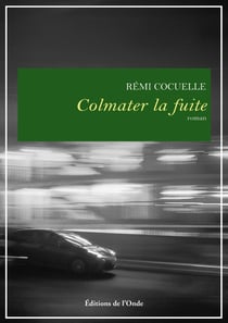 Colmater la fuite
