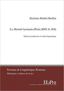 Le mariale lyonnais : paris, bnf, fr. 818