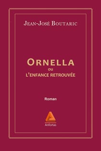 Ornella ou lenfance retrouvée