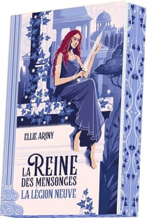 La légion neuve Tome 2 : La reine des mensonges