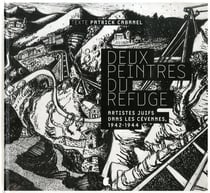 Deux peintres du refuge : artistes juifs dans les cévennes, 1942-1944