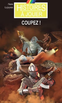 Histoires à jouer - la quatrième dimension t.4 - coupez !
