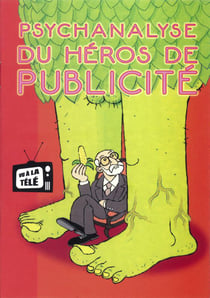 Psychanalyse du héros de publicité