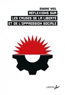 Réflexions sur les causes de la liberté et de l'oppression sociale