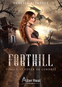 Forthill Tome 1 : Le foyer de cendres