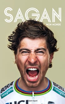 Peter Sagan : mon monde