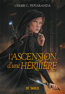 L'ascension de l'héritière Tome 1