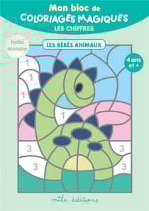Mon bloc de coloriages magiques - les chiffres - les bebes animaux - 32 coloriages a reveler ! + feu