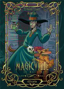 Magicville Tome 2 : Le Mage Noir