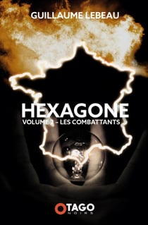 Hexagone Tome 2 : Les Combattants