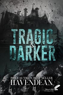 Tragic & darker