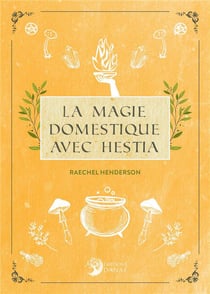 La magie domestique avec hestia