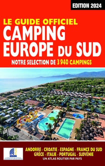 Le guide officiel camping Europe du Sud (édition 2024)