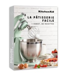 Kitchenaid : la pâtisserie facile