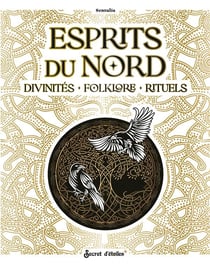Esprits du Nord : Divinités, folklore, rituels