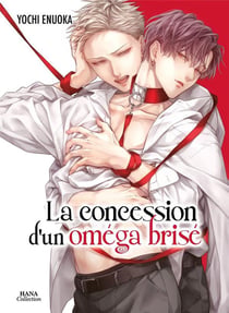 La concession d'un oméga brisé