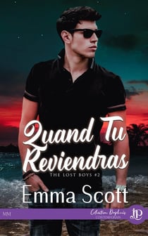 The lost boys Tome 2 : quand tu reviendras