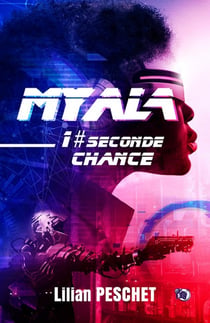 Myala Tome 1 : Seconde chance