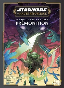 Star Wars - La Haute République - Un équilibre fragile - Prémonition