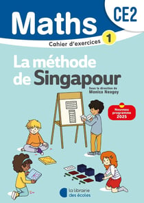 La méthode de Singapour : Mathématiques : CE2 - Cahier d'exercices 1 (édition 2025)