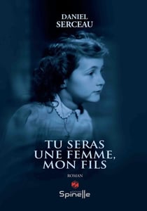 Tu seras une femme, mon fils