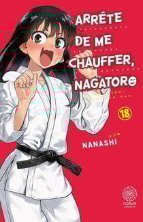 Arrête de me chauffer, Nagatoro Tome 18