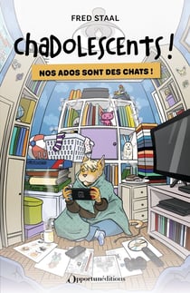 Chadolescents : nos ados sont des chats !