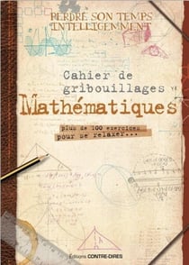 Mathematiques - cahier de gribouillage