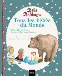 Bébé Balthazar : tous les bébés du monde