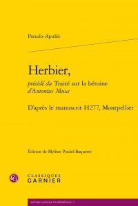 Herbier, précédé du traité sur la bétoine d'Antonius Musa - d'après le manuscrit H277