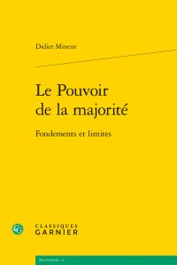 Le pouvoir de la majorité - fondements et limites