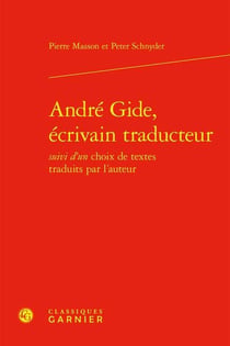 André Gide, écrivain traducteur - Textes traduits par l'auteur