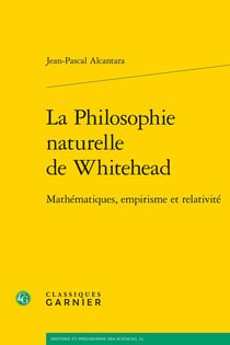 La Philosophie naturelle de Whitehead : Mathématiques, empirisme et relativité